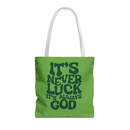Faith Quote Tote Bag — "It's Never Luck, It's Always God" Cotton Tote