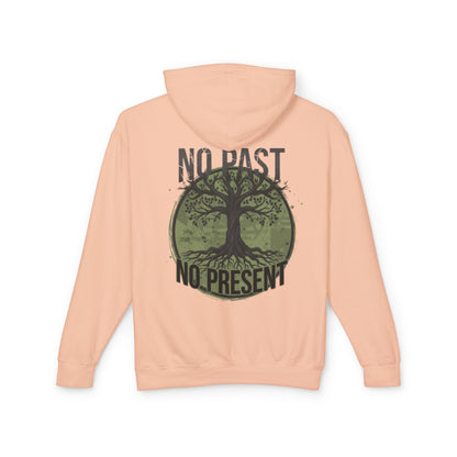 Tree of Roots Hoodie — "No Past No Present" Environmental Graphic Hoodie
